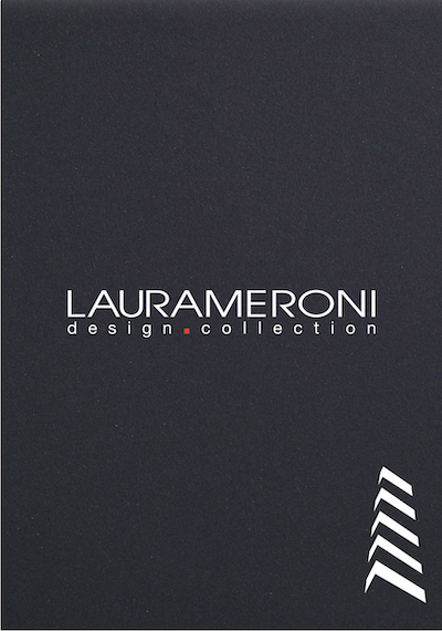 Laurameroni Design Collection Laurameroni Design Collection