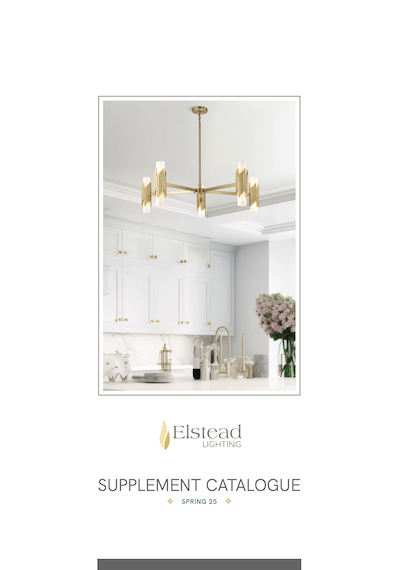 Elstead Lighting / Supplement Catalogue / Spring 2025 Elstead Lighting / Supplement Catalogue / Spring 2025