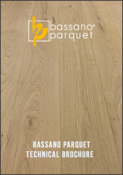 Bassano Parquet - technical Brochure