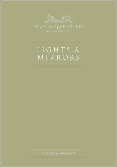 Beaumont & Fletcher Lights Mirrors Brochures Beaumont & Fletcher Lights Mirrors Brochures