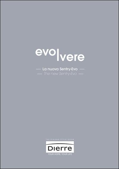 Dierre Doors - Sentry Evo Evolve