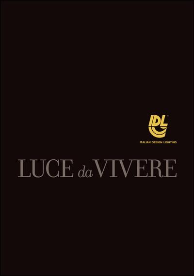 IDL - Luce da Vivere Catalogue IDL - Luce da Vivere Catalogue