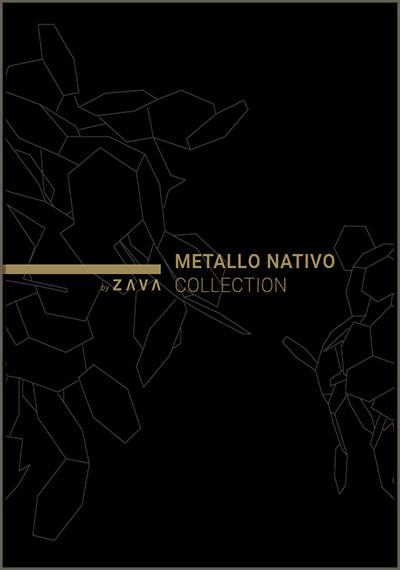 Zava Metallo Nativo Collection catalogue